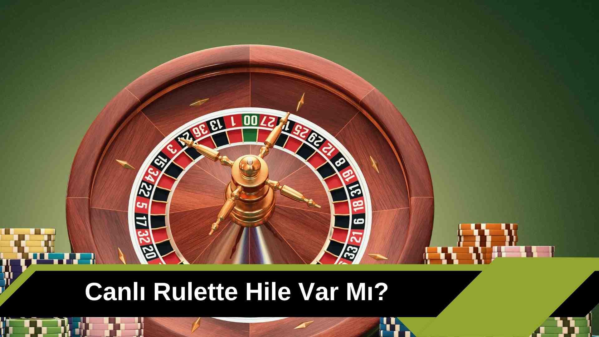 Canlı Rulette Hile Var Mı