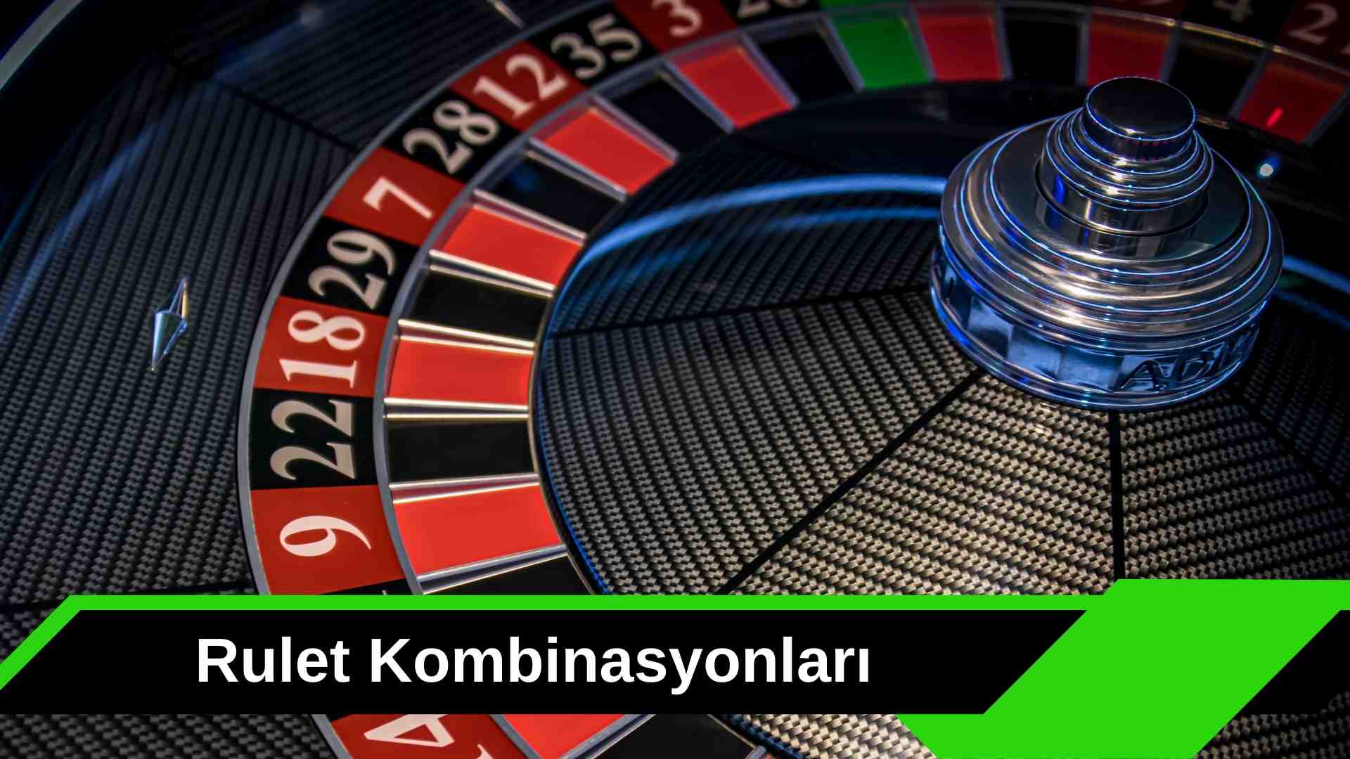 Rulet Kombinasyonları